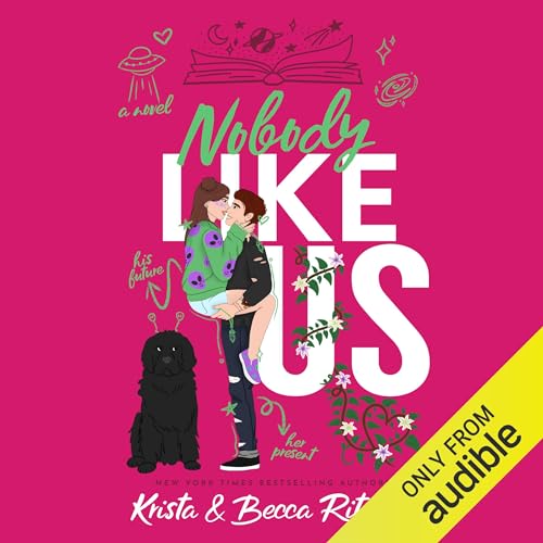 Nobody Like Us by Krista Ritchie, Becca Ritchie