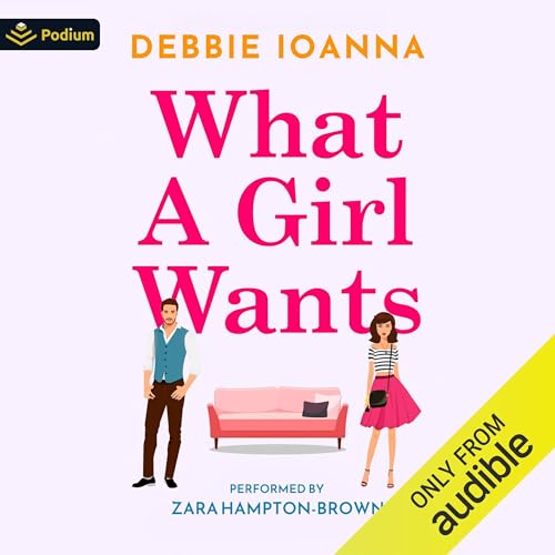 What a Girl Wants by Debbie Ioanna