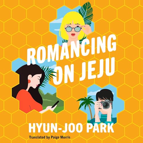 Romancing on Jeju by Hyun-Joo Park, Paige Morris - translator