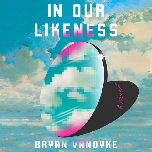 In Our Likeness by Bryan VanDyke