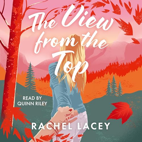 The View from the Top by Rachel Lacey
