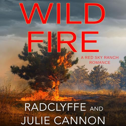 Wild Fire by Radclyffe, Julie Cannon