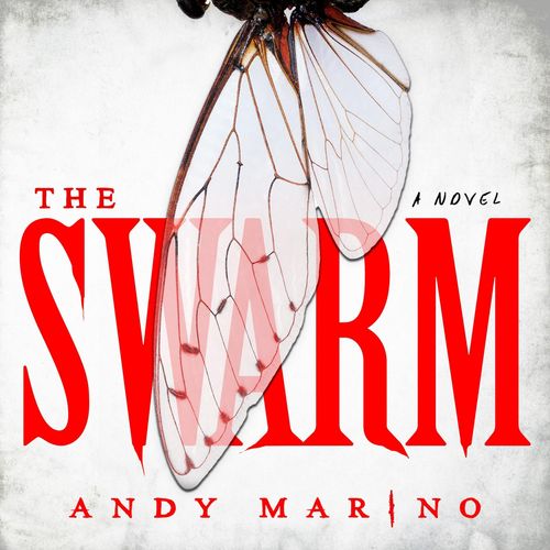The Swarm by Andy Marino